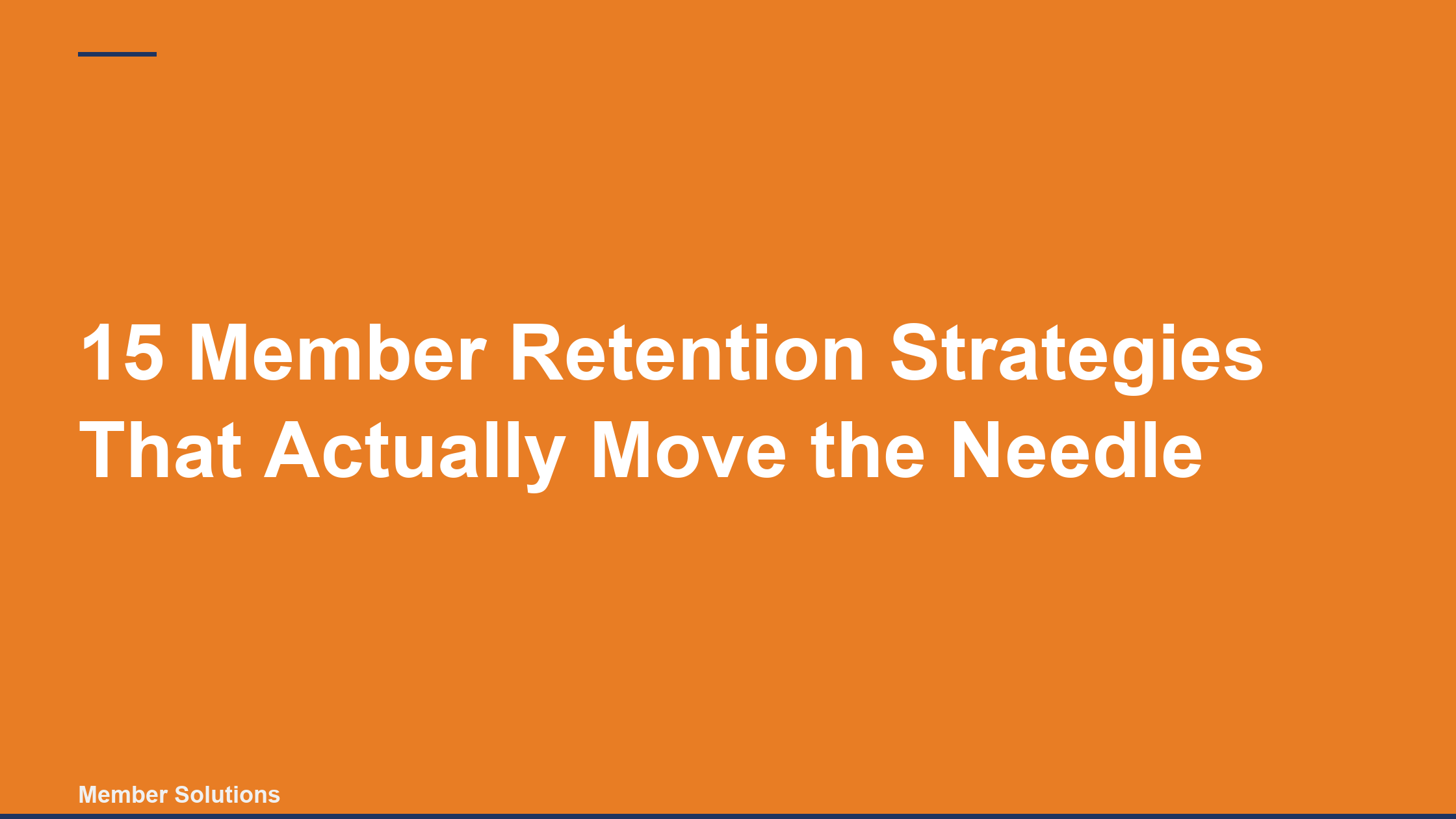 15 Member Retention Strategies That Actually Move the Needle