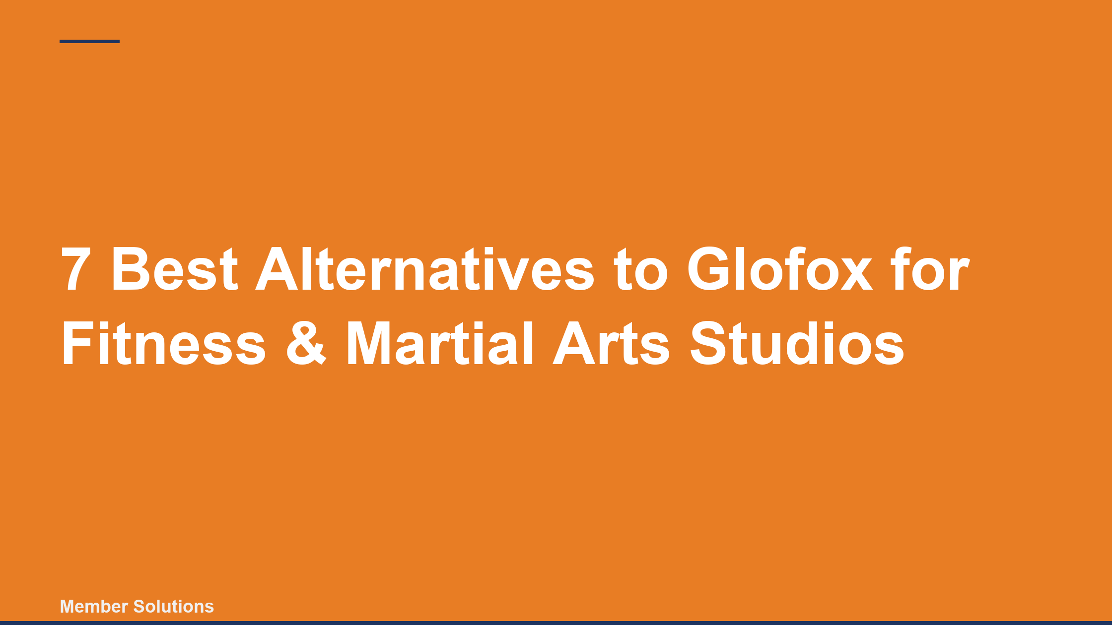 7 Best Alternatives to Glofox for Fitness & Martial Arts Studios