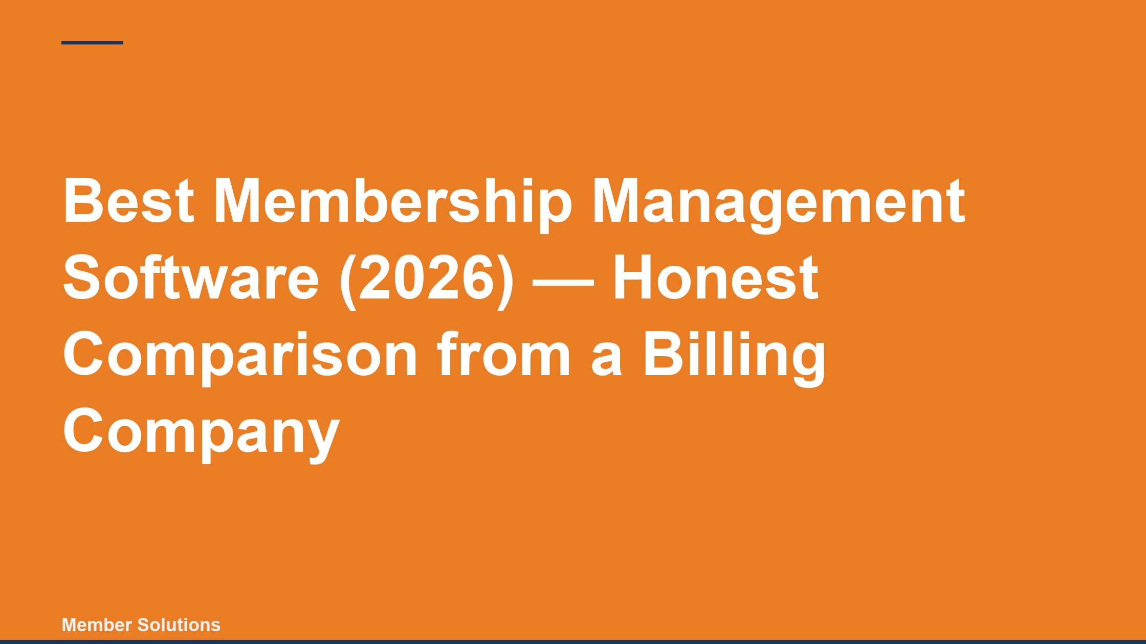 Best Membership Management Software (2026) — Honest Comparison from a Billing Company