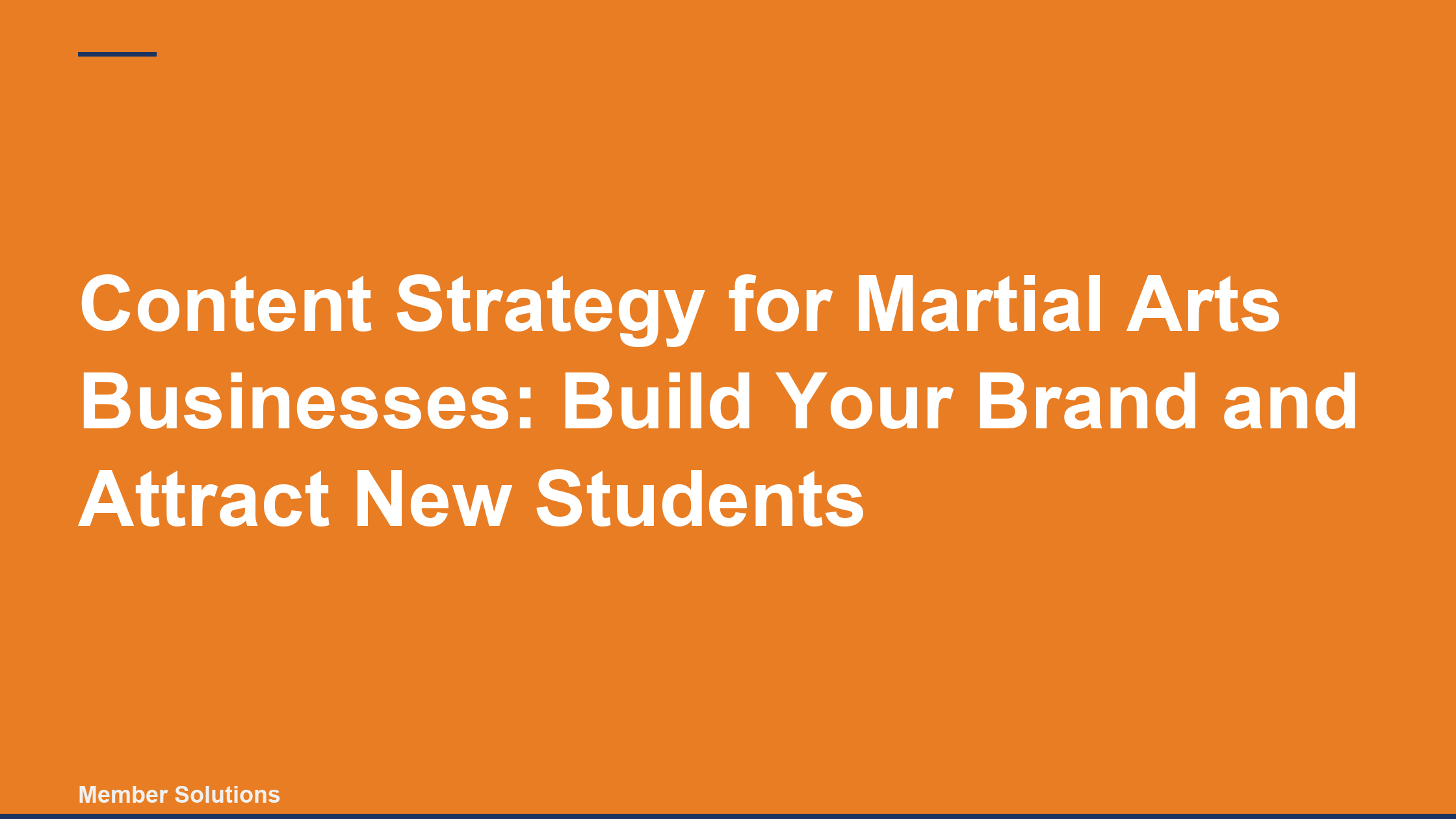 Content Strategy for Martial Arts Businesses: Build Your Brand and Attract New Students