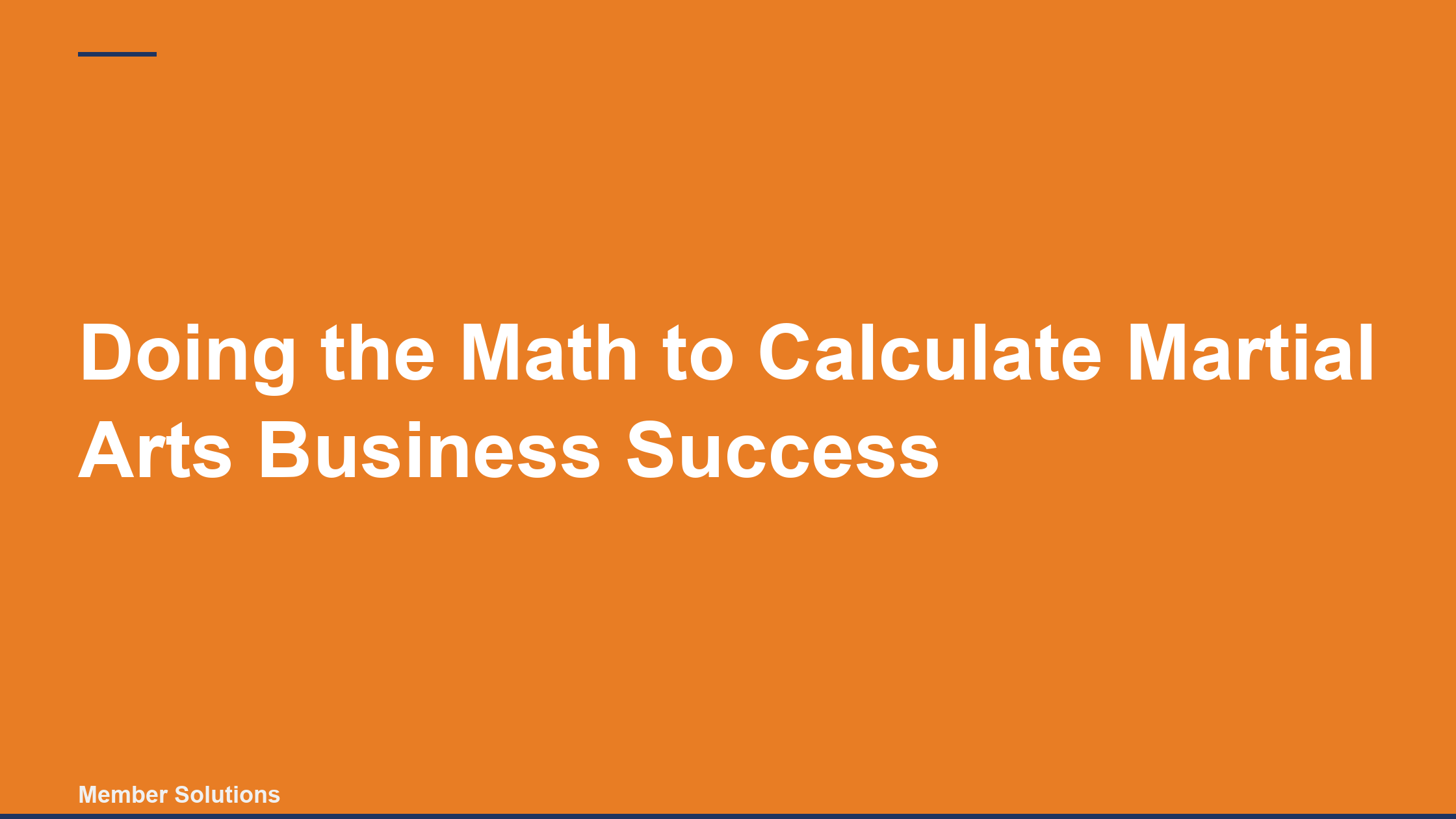Doing the Math to Calculate Martial Arts Business Success