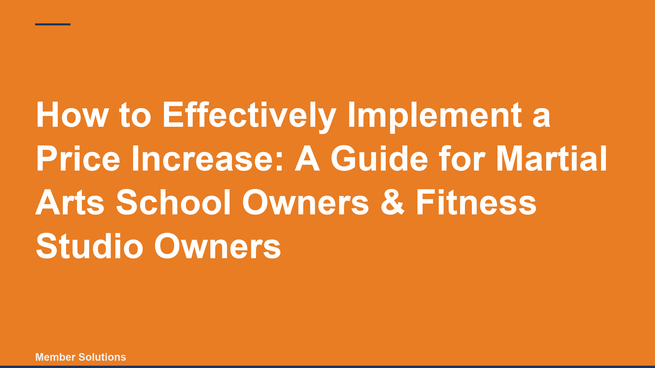 How to Effectively Implement a Price Increase: A Guide for Martial Arts School Owners & Fitness Studio Owners