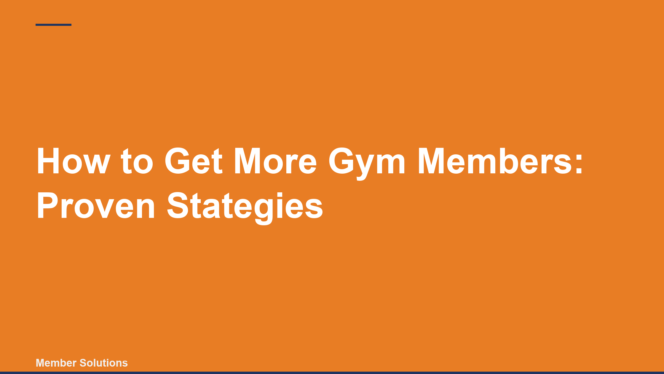 How to Get More Gym Members: Proven Stategies