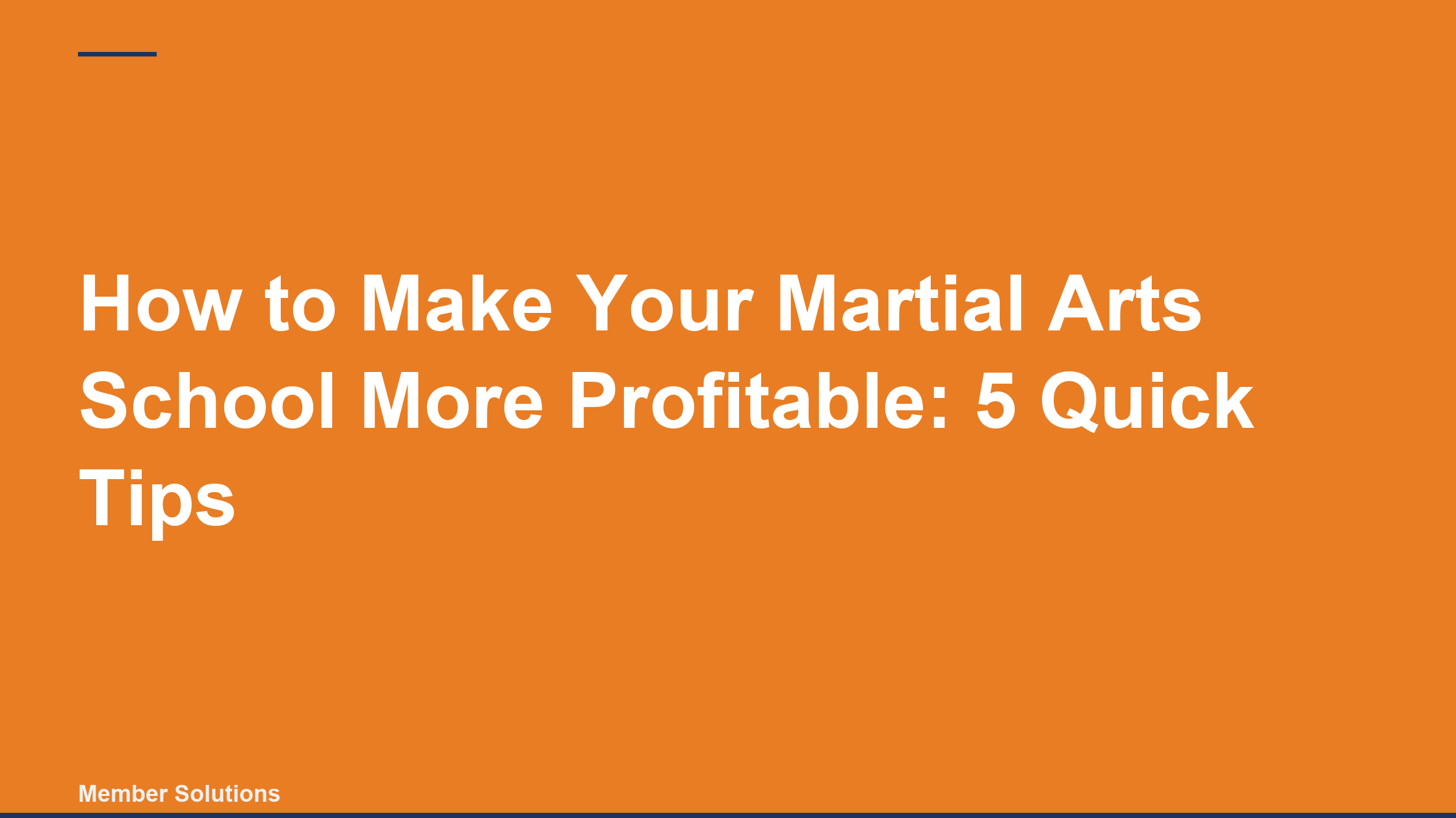 How to Make Your Martial Arts School More Profitable: 5 Quick Tips