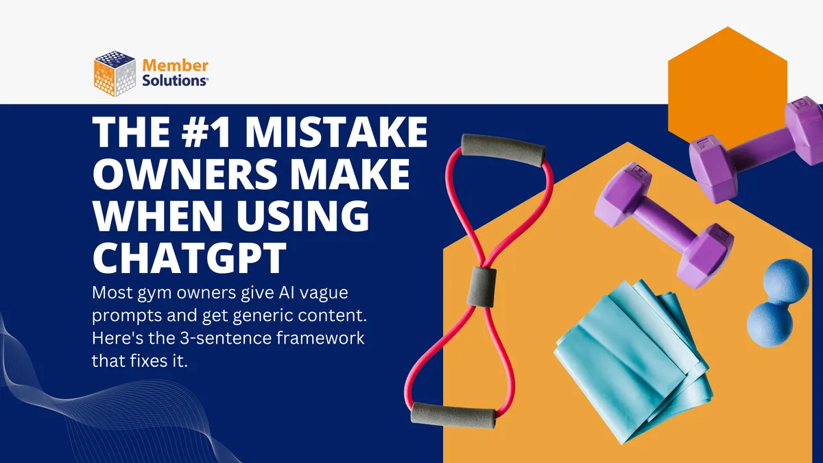The #1 Mistake Owners Make: How to Use AI for Gym Marketing