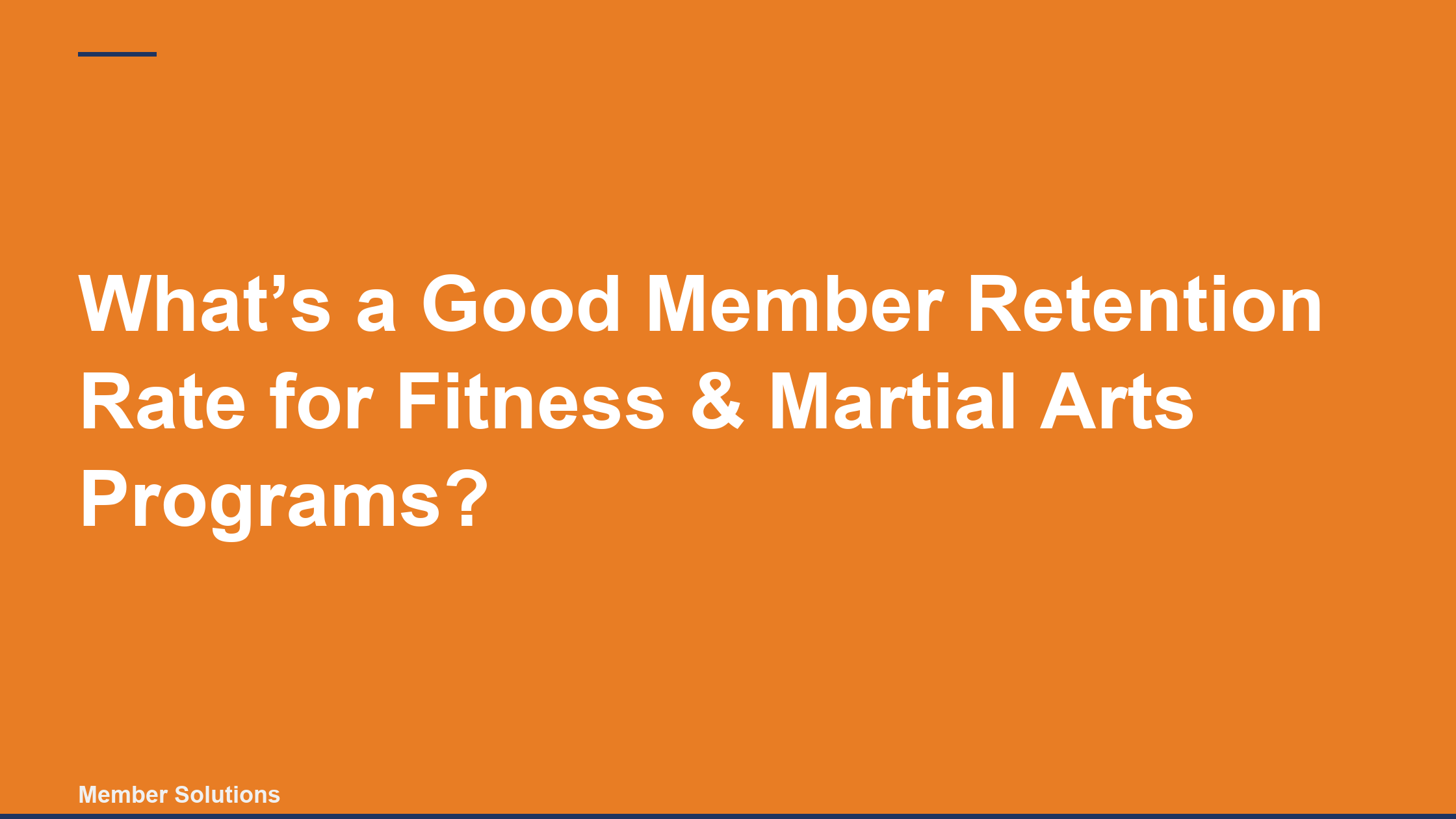 What’s a Good Member Retention Rate for Fitness & Martial Arts Programs?